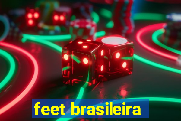 feet brasileira